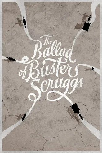 بوستر فلم The Ballad Of Buster Scruggs الأغنية الراقصة لباستر سكروجس