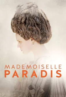 مشاهدة وتحميل فلم Mademoiselle Paradis  اونلاين