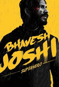 مشاهدة وتحميل فلم Bhavesh Joshi Superhero  اونلاين
