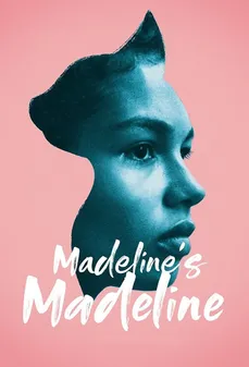 مشاهدة وتحميل فلم Madeline’s Madeline  اونلاين