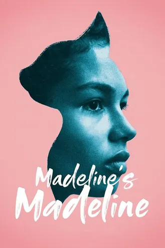 بوستر فلم Madeline’s Madeline 