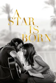 مشاهدة وتحميل فلم A Star Is Born  اونلاين