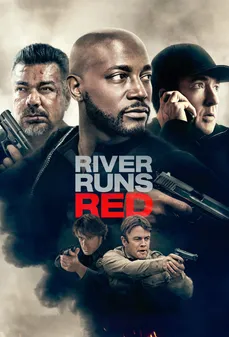 مشاهدة وتحميل فلم River Runs Red  اونلاين