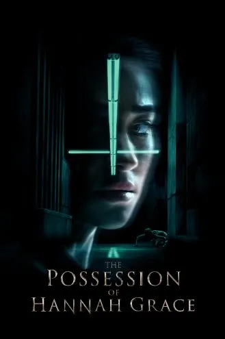 بوستر فلم The Possession of Hannah Grace إستحواذ هانا جرايس