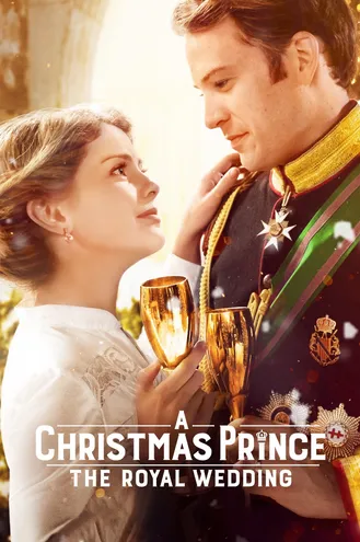 بوستر فلم A Christmas Prince: The Royal Wedding 