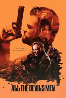 مشاهدة وتحميل فلم All The Devils Men كل رجال الشيطان اونلاين
