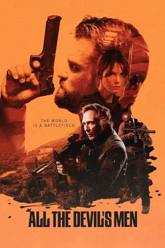 بوستر فلم All The Devils Men كل رجال الشيطان