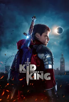 مشاهدة وتحميل فلم The Kid Who Would Be King الطفل الذي سيصبح ملكًا اونلاين