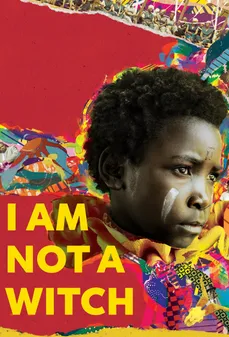 مشاهدة وتحميل فلم I Am Not A Witch أنا لست ساحرة اونلاين