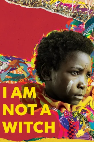 بوستر فلم I Am Not A Witch أنا لست ساحرة