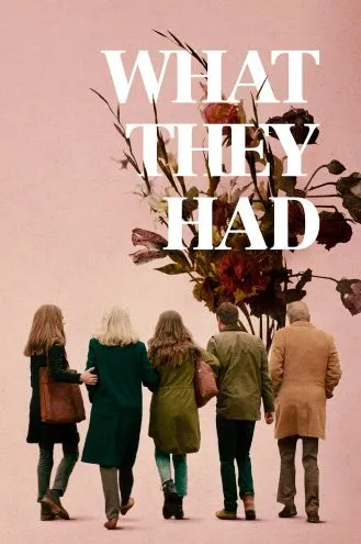 بوستر فلم What They Had ما كان لديهم