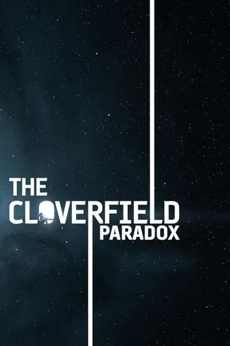 بوستر فلم The Cloverfield Paradox مفارقة كلوفرفيلد