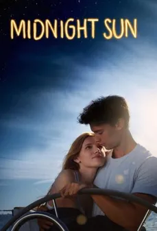 مشاهدة وتحميل فلم Midnight Sun شمس منتصف الليل اونلاين