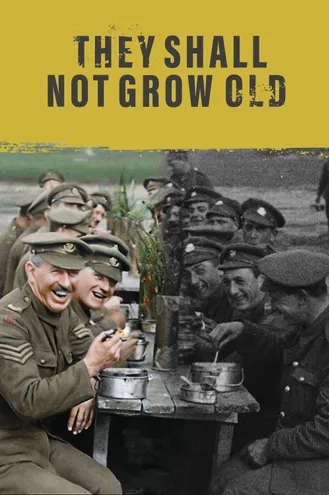 بوستر فلم They Shall Not Grow Old لن يكبروا أبدًا