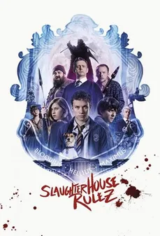 مشاهدة وتحميل فلم Slaughterhouse Rulez قوانين المسلخ اونلاين