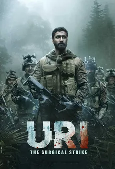 مشاهدة وتحميل فلم Uri The Surgical Strike أوري: هجوم عسكري اونلاين