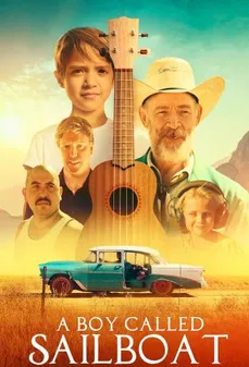 مشاهدة وتحميل فلم A Boy Called Sailboat فتى يسمى سيلبوت اونلاين