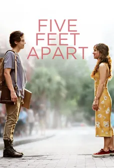 مشاهدة وتحميل فلم Five Feet Apart على بعد خمسة أقدام اونلاين