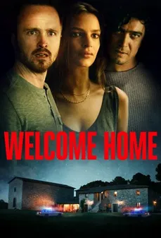 مشاهدة وتحميل فلم Welcome Home مرحبًا بعودتك اونلاين