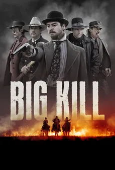 مشاهدة وتحميل فلم Big Kill بيج كيل اونلاين