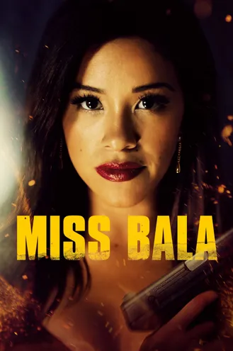 بوستر فلم Miss Bala آنسة بالا