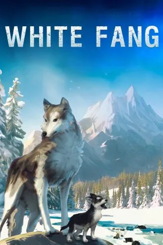 بوستر فلم White Fang الناب الأبيض