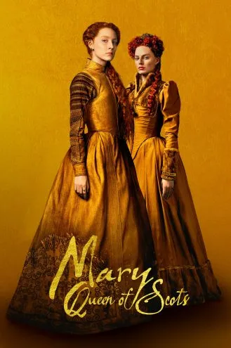 بوستر فلم Mary Queen of Scots ماري ملكة الاسكتلنديين