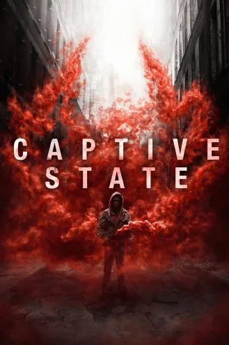 بوستر فلم Captive State دولة أسيرة