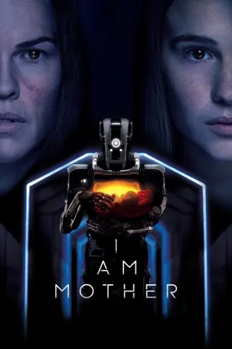 بوستر فلم I Am Mother أنا أم