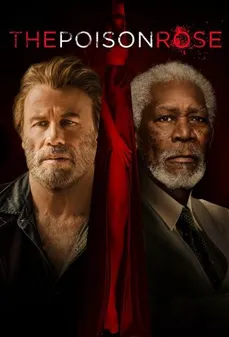 مشاهدة وتحميل فلم The Poison Rose روز السامة اونلاين
