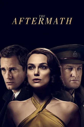 بوستر فلم The Aftermath في أعقاب الكارثة