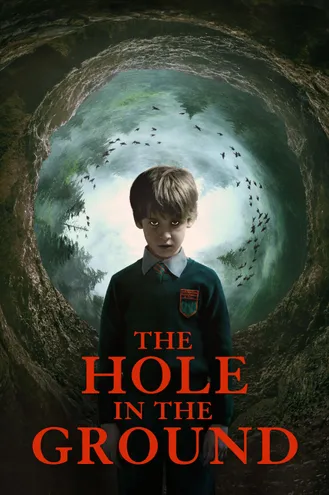 بوستر فلم The Hole in the Ground حفرة في الأرض