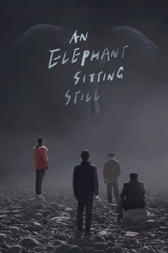 بوستر فلم An Elephant Sitting Still فيل ساكن