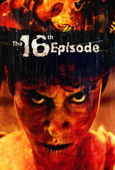مشاهدة وتحميل فلم The 16th Episode الحلقة السادسة عشر اونلاين