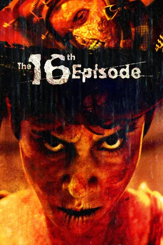 بوستر فلم The 16th Episode الحلقة السادسة عشر