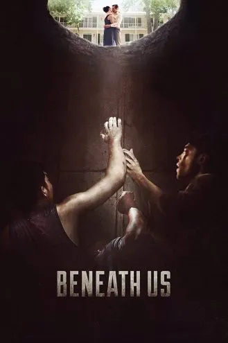 بوستر فلم Beneath Us نحن بالأسفل