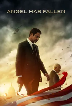 مشاهدة وتحميل فلم Angel Has Fallen الملاك سقط اونلاين