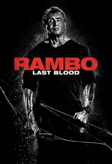 مشاهدة وتحميل فلم Rambo: Last Blood رامبو 5: الدماء الأخيرة اونلاين