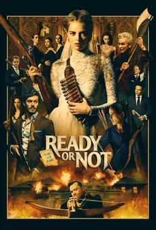 مشاهدة وتحميل فلم Ready or Not مستعد أم لا اونلاين