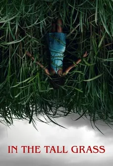 مشاهدة وتحميل فلم In the Tall Grass في العُشب الطويل اونلاين