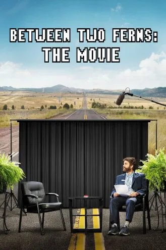 بوستر فلم Between Two Ferns: The Movie بين اثنين من النباتات