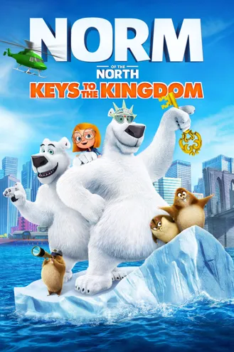بوستر فلم Norm Of The North Keys To The Kingdom الدب القطبي المتوج حديثاً ملك القطب الشمالي