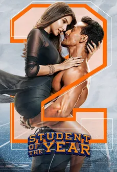 مشاهدة وتحميل فلم Student of the Year 2 طالب العام 2 اونلاين