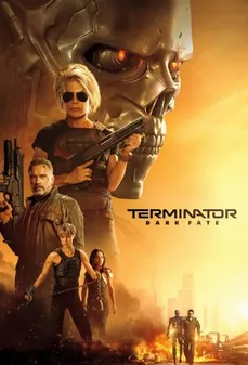 مشاهدة وتحميل فلم Terminator: Dark Fate المُدمر: مصير حالك اونلاين