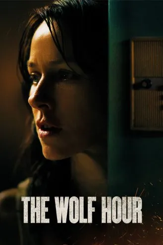 بوستر فلم The Wolf Hour ساعة الذئب