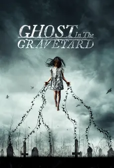 مشاهدة وتحميل فلم Ghost In The Graveyard شبح في المقبرة اونلاين