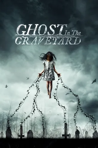 بوستر فلم Ghost In The Graveyard شبح في المقبرة