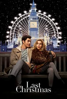 مشاهدة وتحميل فلم Last Christmas الكريسماس الماضي اونلاين