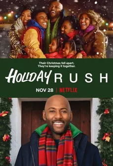 مشاهدة وتحميل فلم Holiday Rush عطلة عيد الميلاد اونلاين