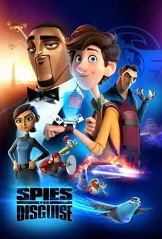 مشاهدة وتحميل فلم Spies in Disguise جواسيس متنكرين اونلاين